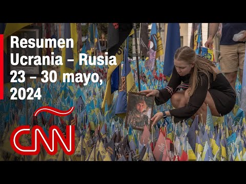 Resumen en video de la guerra Ucrania – Rusia: noticias de la semana 23 – 30 mayo, 2024 Resumen en video de la guerra Ucrania – Rusia: noticias de la semana 23 – 30 mayo, 2024