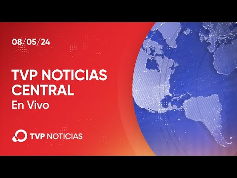 TVP Noticias Central – Noticiero 08/05/2024 TVP Noticias Central – Noticiero 08/05/2024