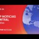 TVP Noticias Central – Noticiero 15/05/2024