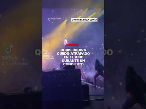 Chris Brown quedó atrapado en el aire durante un concierto