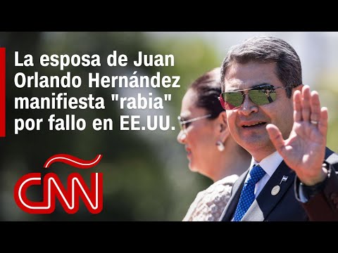 “Han ganado los narcotraficantes”, dice la esposa de Juan Orlando Hernández tras sentencia en EE.UU.