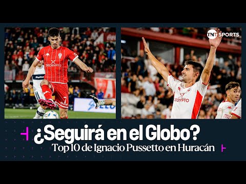 La figura del Globo que muchos quieren: Los 10 mejores goles de Ignacio #Pussetto en #Huracan