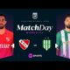 Matchday EN VIVO – Independiente vs. Banfield – Fecha 5 Torneo de la Liga 2024