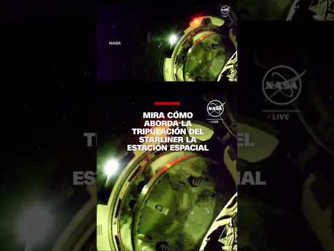 Mira cómo aborda la tripulación del #Starliner la Estación Espacial