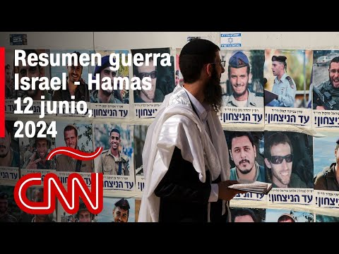 Resumen en video de la guerra Israel – Hamas: noticias del 12 de junio de 2024