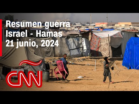 Resumen en video de la guerra Israel – Hamas: noticias del 21 de junio de 2024 Resumen en video de la guerra Israel – Hamas: noticias del 21 de junio de 2024