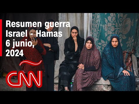Resumen en video de la guerra Israel – Hamas: noticias del 6 de junio de 2024