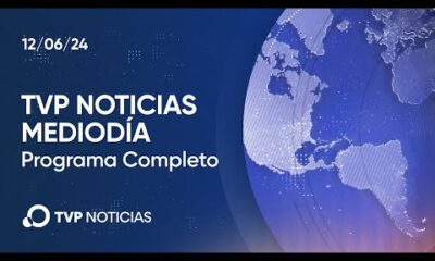 TVP Noticias Mediodía – Noticiero 13/06/2024