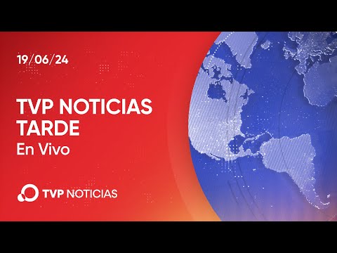 TVP Noticias Tarde – Noticiero 19/06/2024 TVP Noticias Tarde – Noticiero 19/06/2024