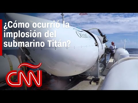 Un año después de la implosión del Titán; ¿cómo ocurrieron los hechos?