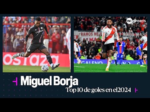 Un COLIBRÃ encendido: Los 10 mejores goles de Miguel #Borja en #River en el 2024