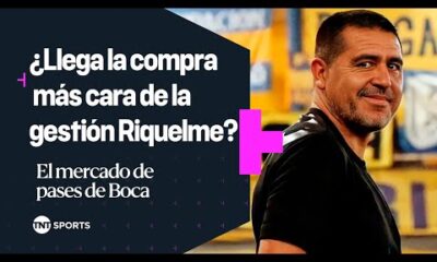 Â¿Llega la COMPRA MÃS CARA de la gestiÃ³n RIQUELME? El mercado de pases de #Boca