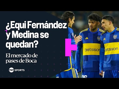 ¿Se quedan Equi Fernández y Medina ð§ El mercado de pases de #Boca ðµð¡ ¿Se quedan Equi Fernández y Medina ð§ El mercado de pases de #Boca ðµð¡