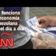 Bolívares o dólares: así funciona la economía venezolana en el día a día