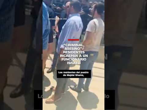 “Criminal, asesino”, residentes en los Altos del Golán increpan a un funcionario israelí “Criminal, asesino”, residentes en los Altos del Golán increpan a un funcionario israelí