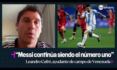 Leandro CufrÃ©, ayudante del “Bocha” Batista en Venezuela: “Messi continÃºa siendo el nÃºmero uno”