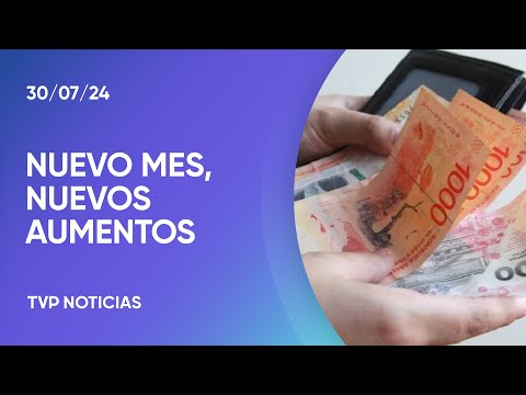 Los aumentos que se vienen en agosto Los aumentos que se vienen en agosto