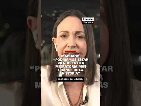 Maria Corina Machado: “Podríamos estar viendo la ola migratoria más grande de la historia” Maria Corina Machado: “Podríamos estar viendo la ola migratoria más grande de la historia”