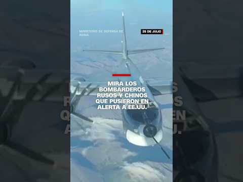 Mira los bombarderos rusos y chinos que pusieron en alerta a EE.UU. Mira los bombarderos rusos y chinos que pusieron en alerta a EE.UU.