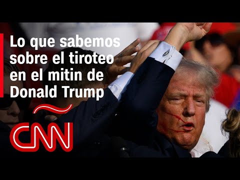 ¿Qué pasó con Trump en el tiroteo en un mitin? Esto sabemos ¿Qué pasó con Trump en el tiroteo en un mitin? Esto sabemos