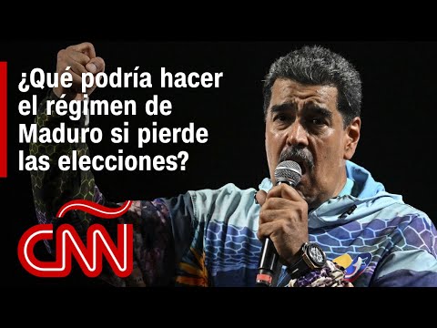 ¿Qué podría hacer el régimen de Maduro si pierde las elecciones? | Análisis ¿Qué podría hacer el régimen de Maduro si pierde las elecciones? | Análisis