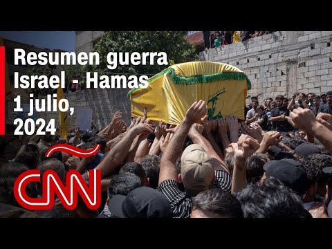 Resumen en video de la guerra Israel – Hamas: noticias del 1 de julio de 2024