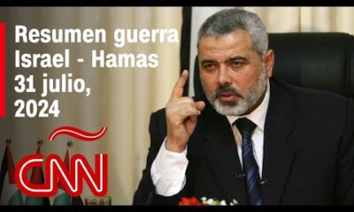 Resumen en video de la guerra Israel – Hamas: noticias del 31 de julio de 2024