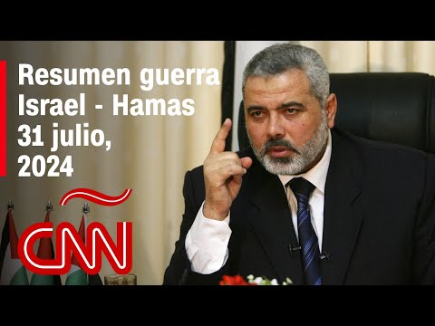 Resumen en video de la guerra Israel – Hamas: noticias del 31 de julio de 2024 Resumen en video de la guerra Israel – Hamas: noticias del 31 de julio de 2024