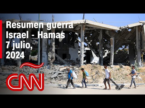 Resumen en video de la guerra Israel – Hamas: noticias del 7 de julio de 2024 Resumen en video de la guerra Israel – Hamas: noticias del 7 de julio de 2024