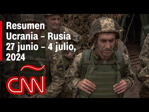 Resumen en video de la guerra Ucrania – Rusia: noticias de la semana 27 junio – 4 julio, 2024 Resumen en video de la guerra Ucrania – Rusia: noticias de la semana 27 junio – 4 julio, 2024