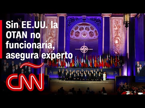 Sin EE.UU. la OTAN no funcionaría, asegura experto Sin EE.UU. la OTAN no funcionaría, asegura experto