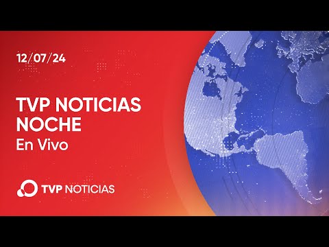 TVP Noticias Noche – Noticiero 12/07/2024 TVP Noticias Noche – Noticiero 12/07/2024