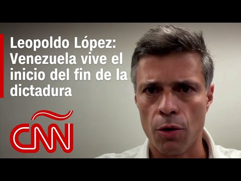 Venezuela vive “el inicio del fin de la dictadura”, dice el líder opositor Leopoldo López Venezuela vive “el inicio del fin de la dictadura”, dice el líder opositor Leopoldo López