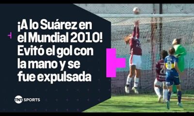 Â¡A LO SUÃREZ EN EL MUNDIAL 2010! ð® La jugadora evitÃ³ el gol de Boca con la mano y vio la roja