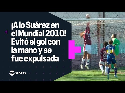 Â¡A LO SUÃREZ EN EL MUNDIAL 2010! ð® La jugadora evitÃ³ el gol de Boca con la mano y vio la roja