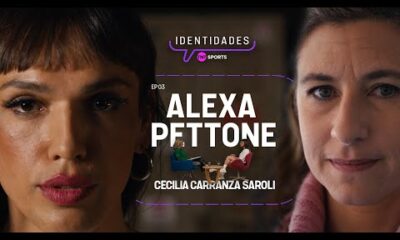 Alexa Pettone con Cecilia Carranza – Identidades TNT Sports – Segunda temporada – CapÃ­tulo 3