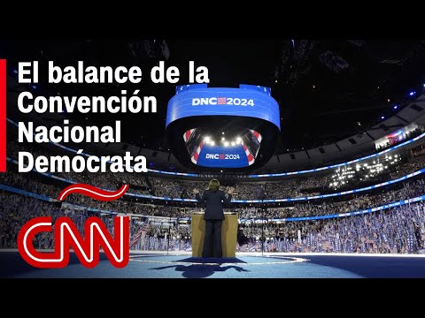 Análisis y conclusiones al término de la Convención Nacional Demócrata Análisis y conclusiones al término de la Convención Nacional Demócrata