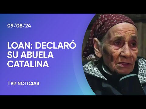 Caso Loan: declaró la abuela Catalina