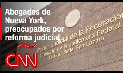 Colegio de Abogados de Nueva York reacciona a reforma judicial en México