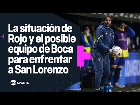 ð¨ La situación de ROJO y el POSIBLE EQUIPO de BOCA para enfrentar a SAN LORENZO ð¨ La situación de ROJO y el POSIBLE EQUIPO de BOCA para enfrentar a SAN LORENZO