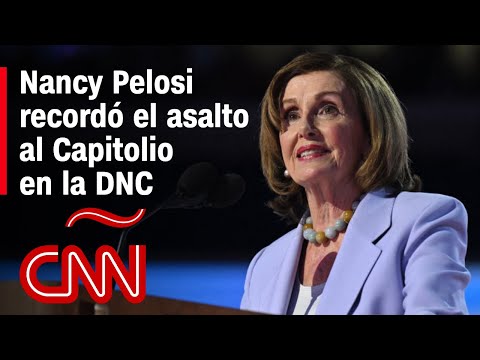 El discurso de Nancy Pelosi en la DNC donde recordó el asalto al Capitolio y pidió votar por Harris El discurso de Nancy Pelosi en la DNC donde recordó el asalto al Capitolio y pidió votar por Harris