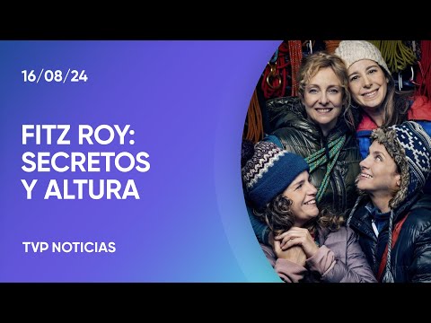 Fitz Roy: secretos con primeras actrices
