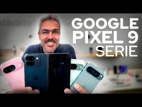 Google Pixel 9, Pixel 9 Pro, Pixel 9 Pro XL y Google Pixel 9 Pro Fold PRIMERAS IMPRESIONES RESUMEN