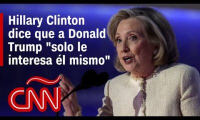 Hillary Clinton dice que a Donald Trump “solo le interesa él mismo” en la Convención Demócrata