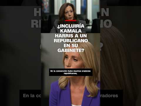 Incluiría Kamala Harris a un republicano en su Gabinete? Incluiría Kamala Harris a un republicano en su Gabinete?