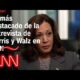 Los mejores momentos de la entrevista de Kamala Harris y Tim Walz en CNN