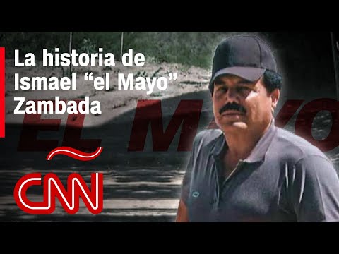 ¿Quién es Ismael “el Mayo” Zambada Auge y caída del supuesto líder del cártel de Sinaloa