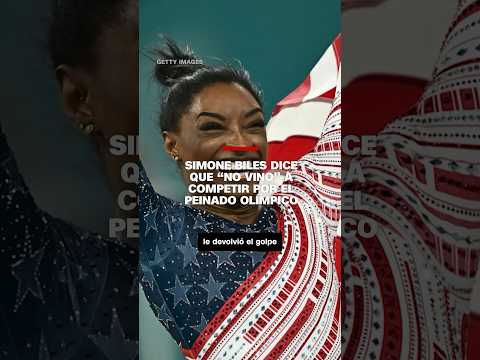 Simone Biles dice que “no vino” a competir por el peinado olímpico Simone Biles dice que “no vino” a competir por el peinado olímpico