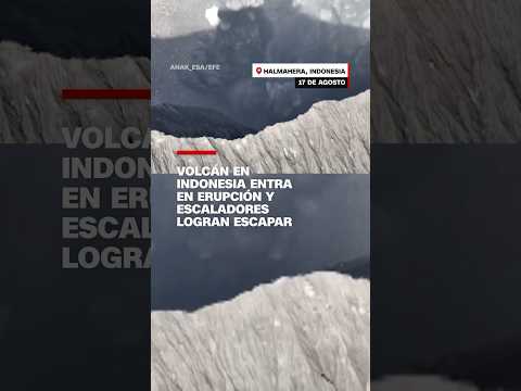 Volcán entra en erupción y escaladores logran escapar en #Indonesia Volcán entra en erupción y escaladores logran escapar en #Indonesia