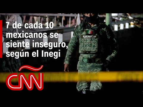 7 de cada 10 mexicanos se siente inseguro, según el Inegi